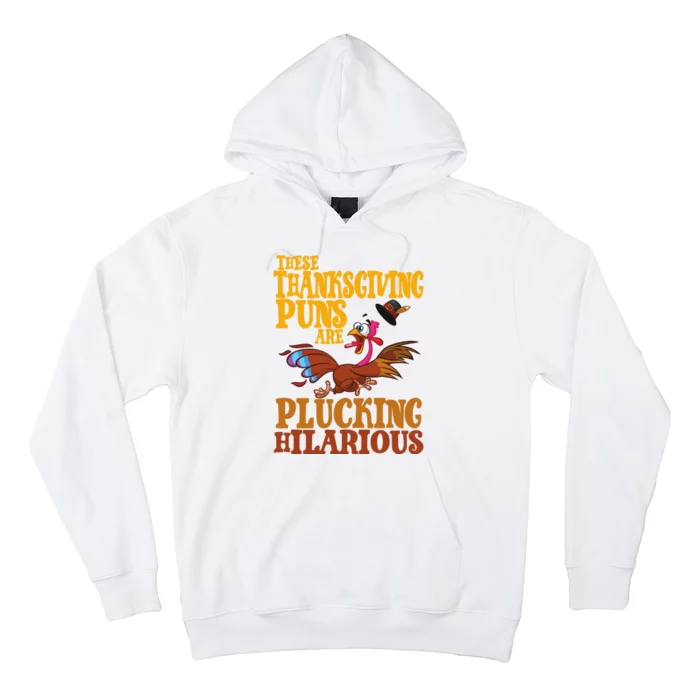 These Thanksgiving Puns Are Plucking Hilarious Hoodie