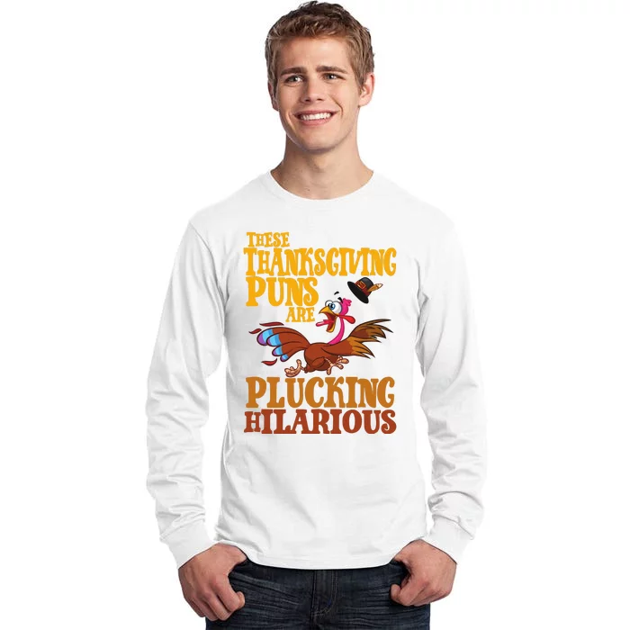 These Thanksgiving Puns Are Plucking Hilarious Tall Long Sleeve T-Shirt