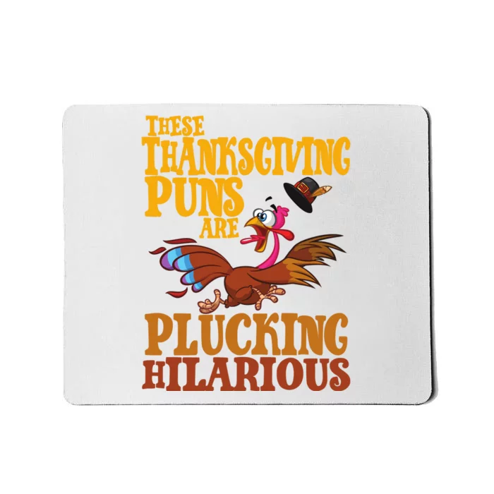 These Thanksgiving Puns Are Plucking Hilarious Mousepad