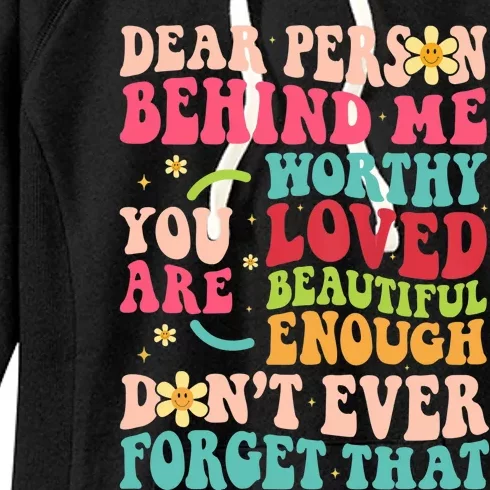 To The Person Behind Me You Are Amazing Beautiful and Enough Women's Fleece Hoodie