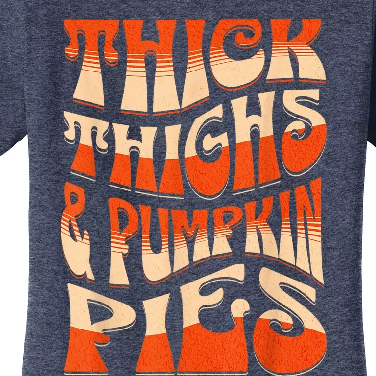 Thick Thighs & Pumpkin Pies Funny Female Halloween Outfit Women's T-Shirt