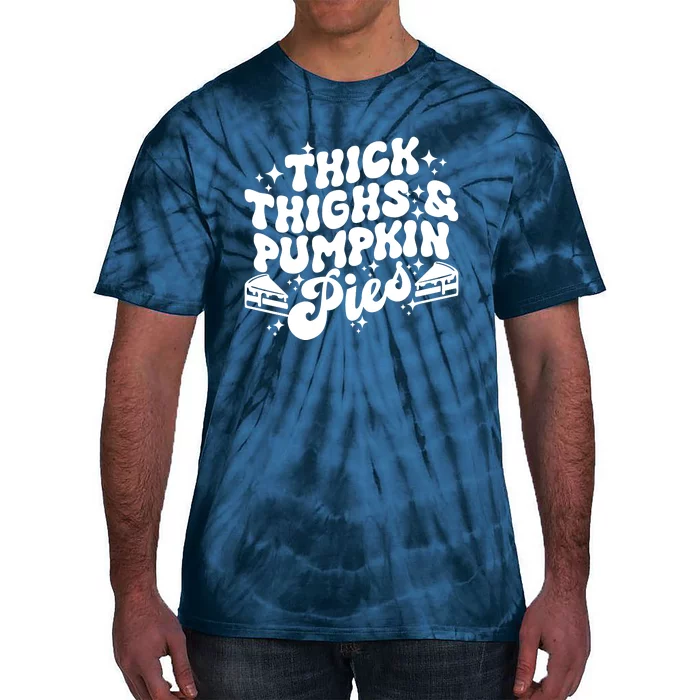 Thick Thighs Pumpkin Pies Autumn Thanksgiving Groovy Retro Tie-Dye T-Shirt