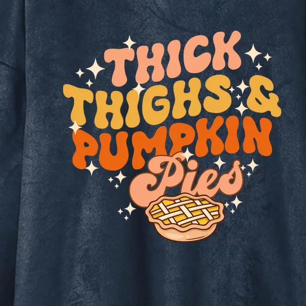 Thick Thighs Pumpkin Pies Autumn Thanksgiving Groovy Retro Hooded Wearable Blanket