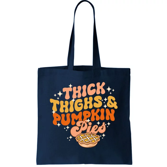 Thick Thighs Pumpkin Pies Autumn Thanksgiving Groovy Retro Tote Bag