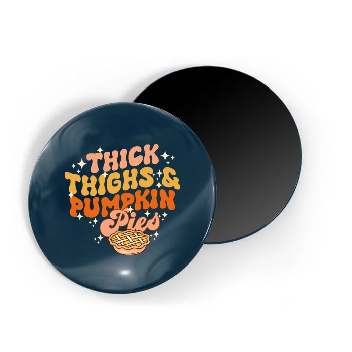 Thick Thighs Pumpkin Pies Autumn Thanksgiving Groovy Retro Magnet