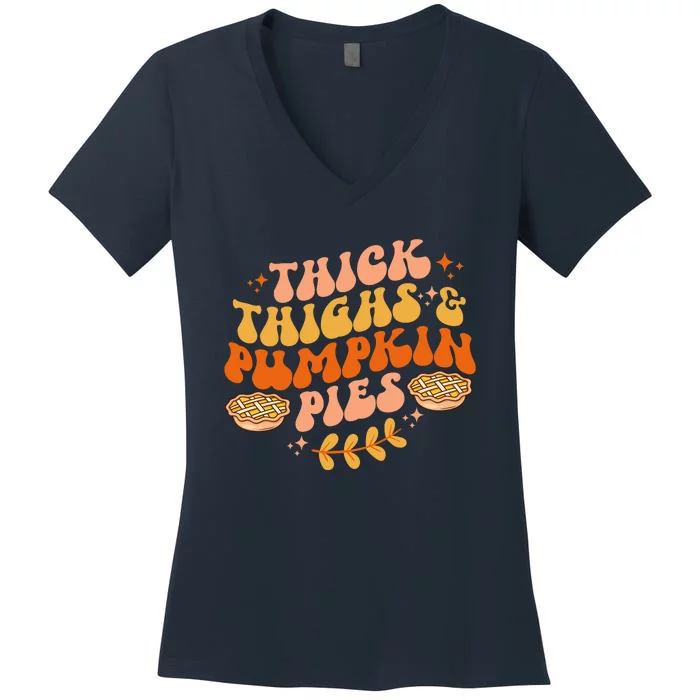 Thick Thighs Pumpkin Pies Autumn Thanksgiving Groovy Retro Women's V-Neck T-Shirt