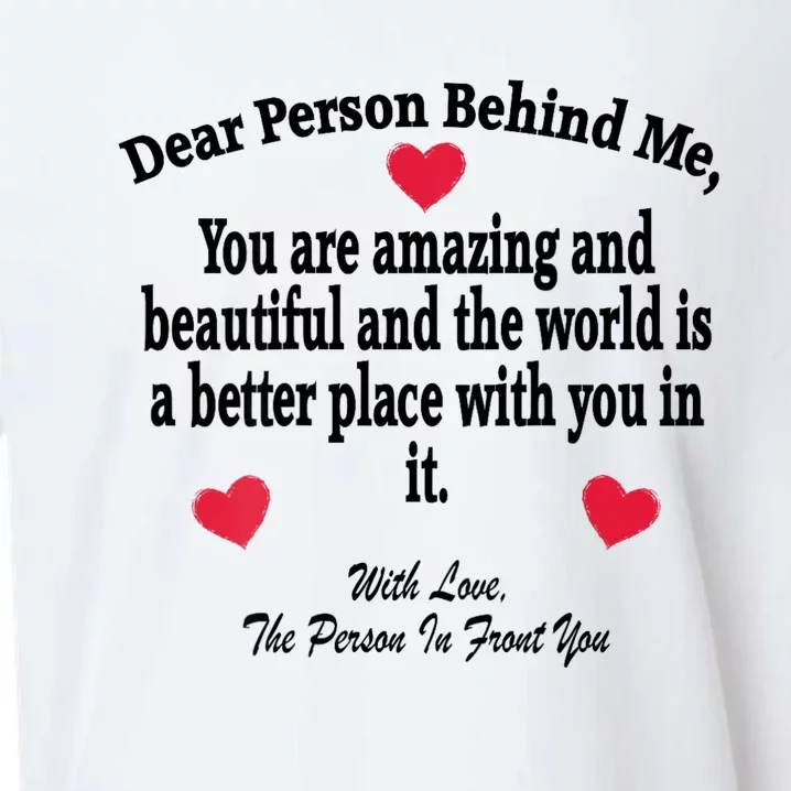 To The Person Behind Me You Amazing Beautiful And Enough Sueded Cloud Jersey T-Shirt