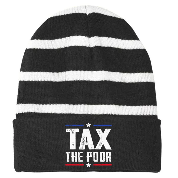 Tax The Poor Striped Beanie with Solid Band