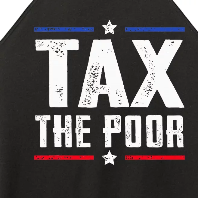 Tax The Poor Women’s Perfect Tri Rocker Tank