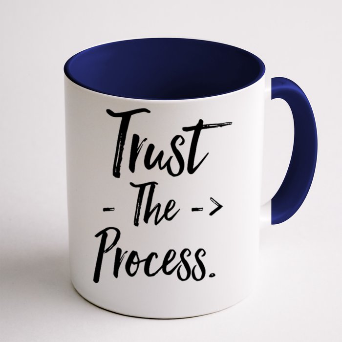 Trust The Process Front & Back Coffee Mug