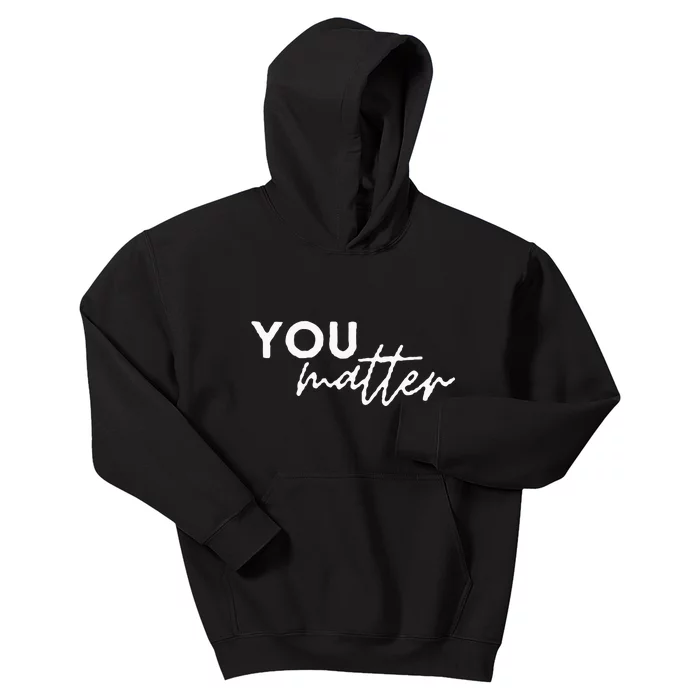 To The Person Behind Me You Are Amazing Beautiful And Enough Kids Hoodie