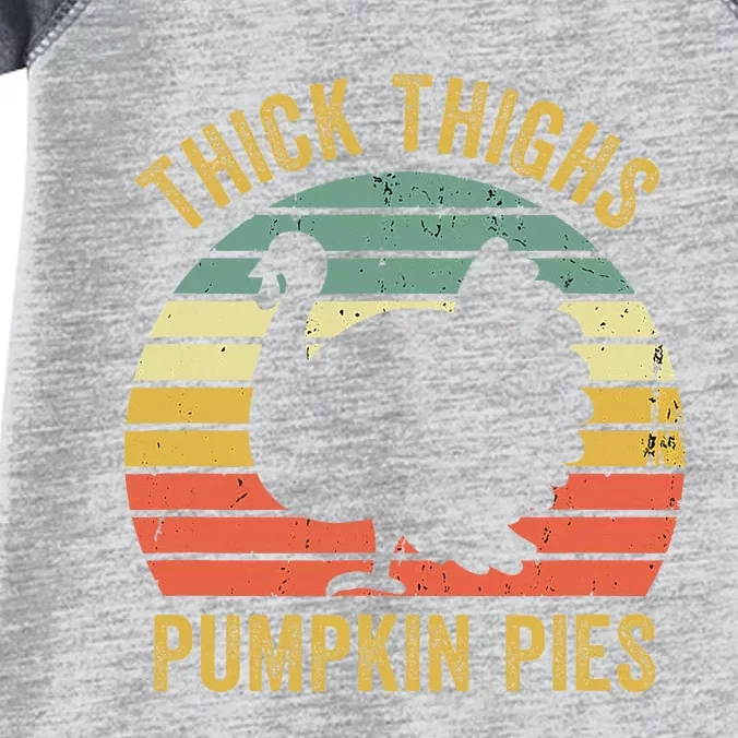 Thick Thighs Pumpkin Pies Thanksgiving Infant Baby Jersey Bodysuit