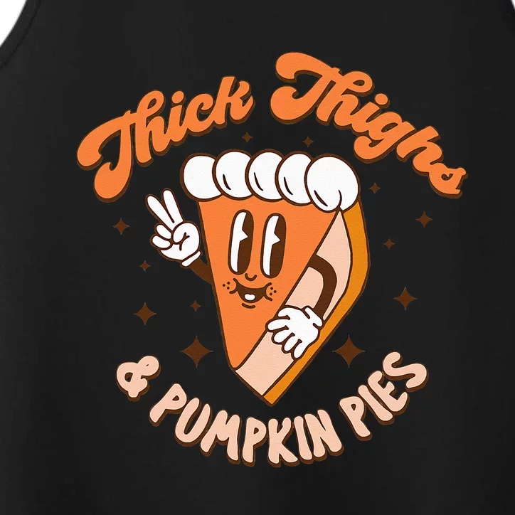 Thick Thighs & Pumpkin Pies Funny Thanksgiving Matching Performance Tank