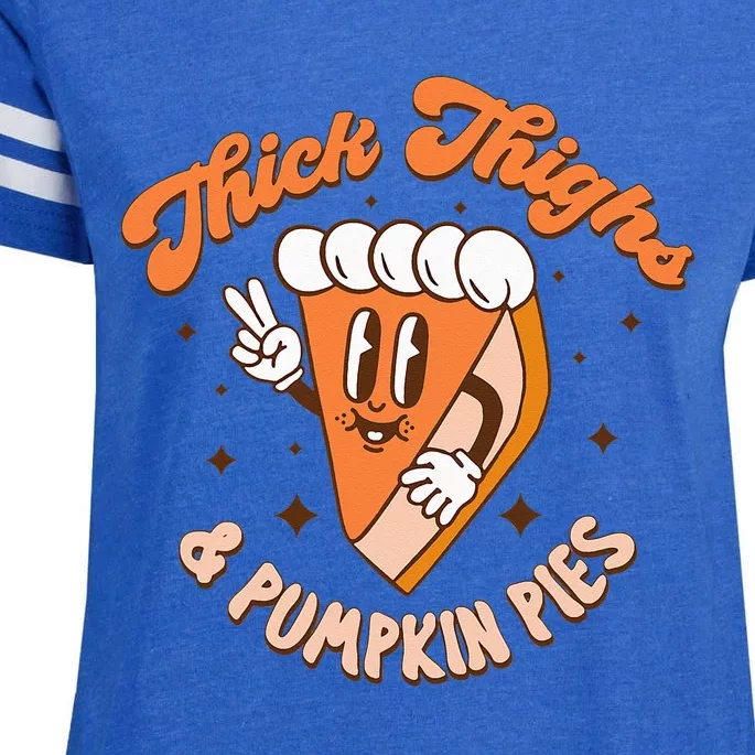 Thick Thighs & Pumpkin Pies Funny Thanksgiving Matching Enza Ladies Jersey Football T-Shirt