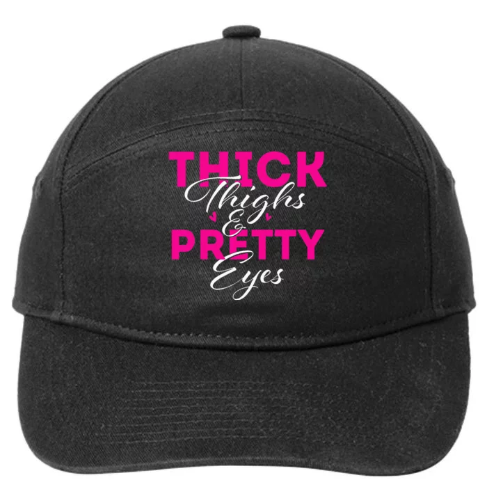 Thick Thighs & Pretty Eyes Workout Fitness 7-Panel Snapback Hat