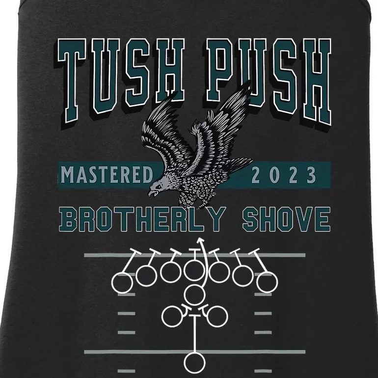 The Tush Push Eagles Brotherly Shove Ladies Essential Tank