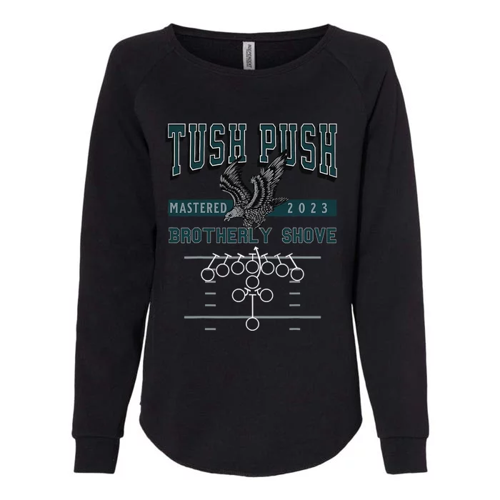 The Tush Push Eagles Brotherly Shove Womens California Wash Sweatshirt