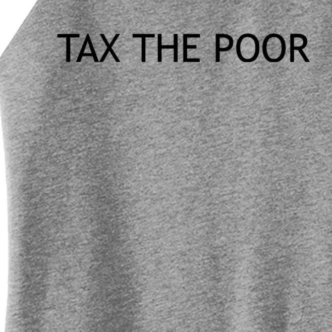 Tax The Poor Women’s Perfect Tri Rocker Tank