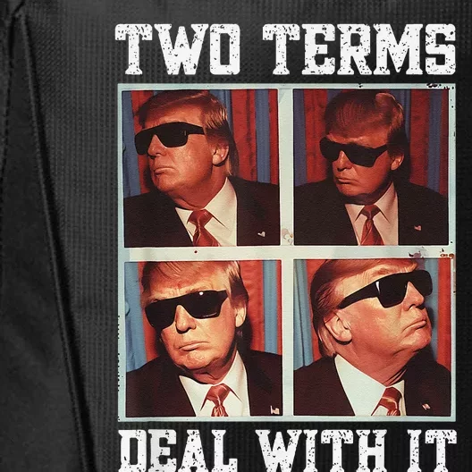 Two Term President Trump Deal With It City Backpack