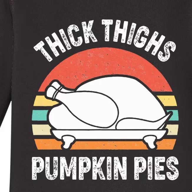 Thick Thighs Pumpkin Pies Funny Turkey Thanksgiving Retro Baby Long Sleeve Bodysuit