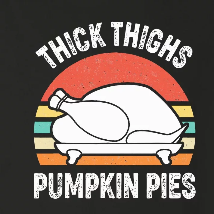 Thick Thighs Pumpkin Pies Funny Turkey Thanksgiving Retro Toddler Long Sleeve Shirt