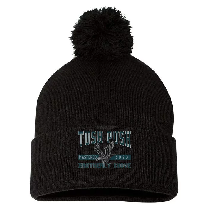 The Tush Push Eagles Brotherly Shove Pom Pom 12in Knit Beanie