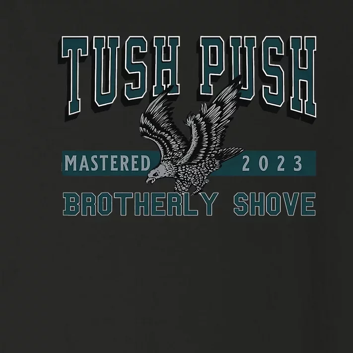 The Tush Push Eagles Brotherly Shove Toddler Long Sleeve Shirt