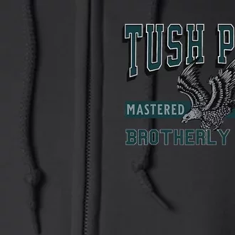 The Tush Push Eagles Brotherly Shove Full Zip Hoodie