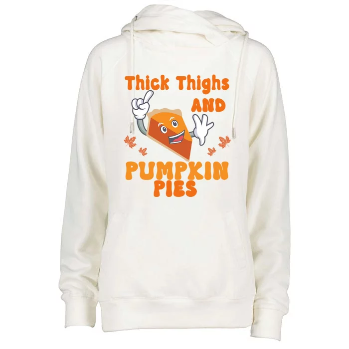 Thick Thighs Pumpkin Pies Autumn Thanksgiving Groovy Retro Cute Gift Womens Funnel Neck Pullover Hood