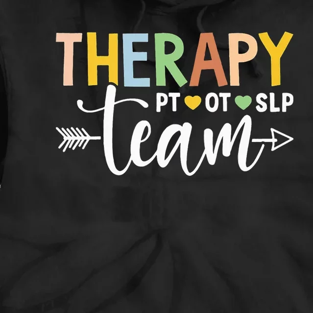 Therapy Team PT OT SLP Rehab Squad Therapist Motor Team Tie Dye Hoodie