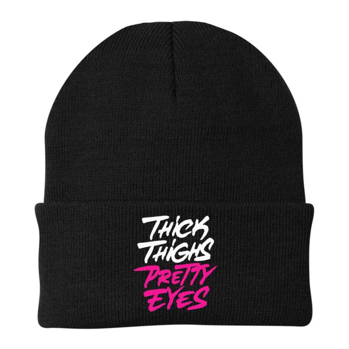 Thick Thighs Pretty Eyes Gift Plus Size Funny Knit Cap Winter Beanie