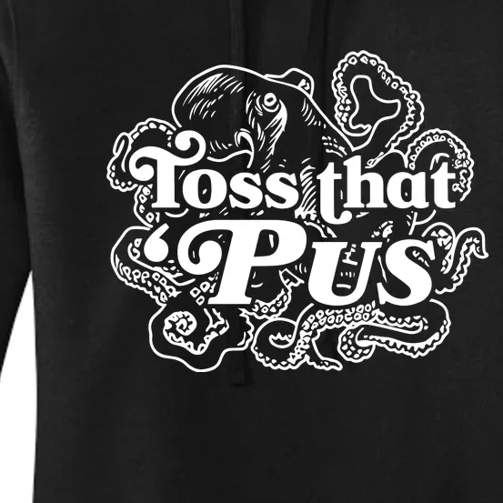 Toss That ‘Pus Women's Pullover Hoodie