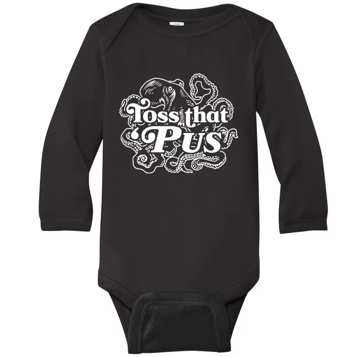 Toss That ‘Pus Baby Long Sleeve Bodysuit