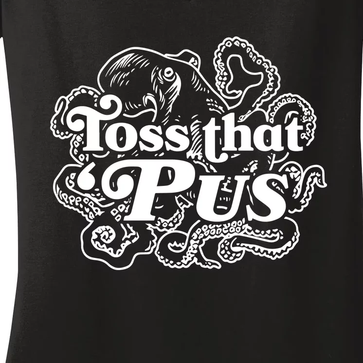 Toss That ‘Pus Women's V-Neck T-Shirt