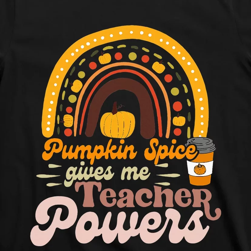 Thanksgiving Teacher Power Pumpkin Spice T-Shirt