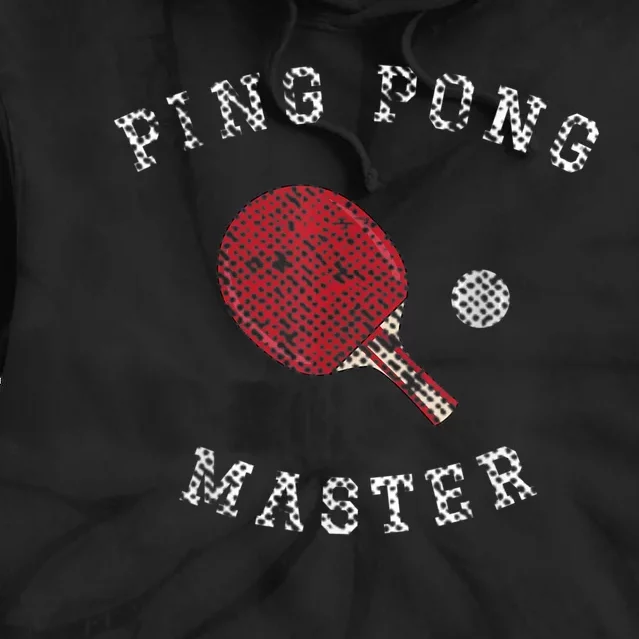 Table Tennis Ping Pong Master Funny Quote Graphic Print Tie Dye Hoodie