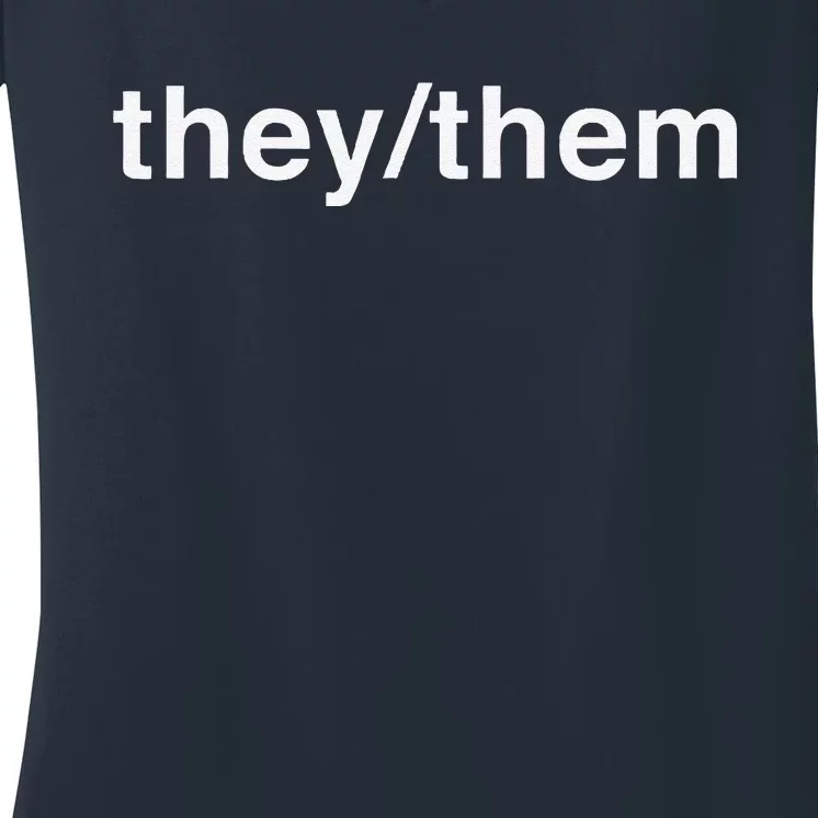 They Them Pronoun Lgbt Queer Transg Women's V-Neck T-Shirt