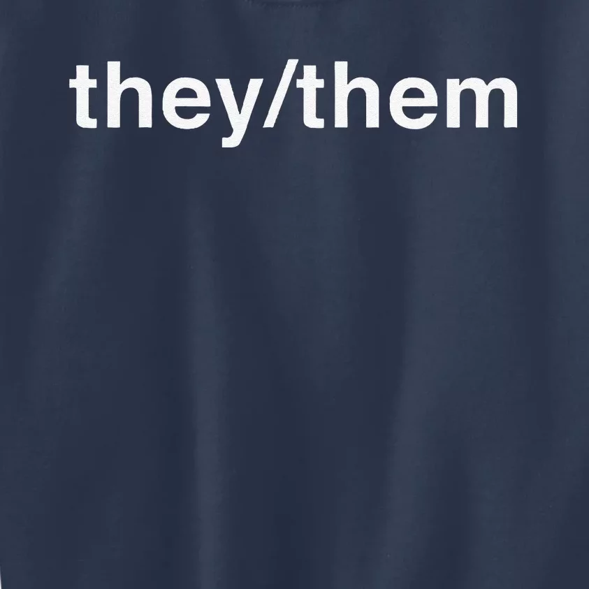 They Them Pronoun Lgbt Queer Transg Kids Sweatshirt