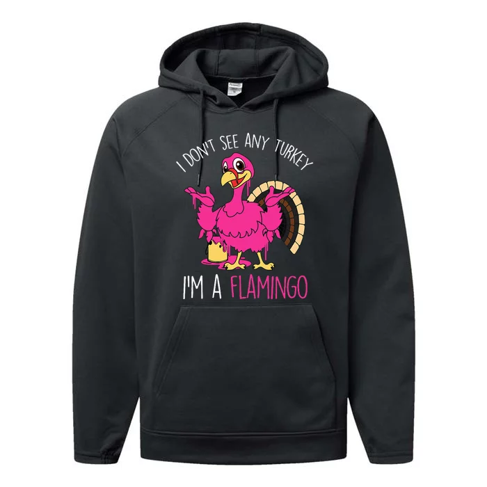 Thanksgiving Turkey Quote Flamingo In Disguise Performance Fleece Hoodie