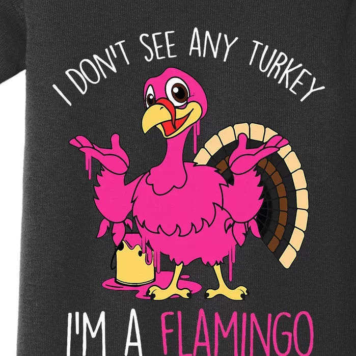 Thanksgiving Turkey Quote Flamingo In Disguise Baby Bodysuit