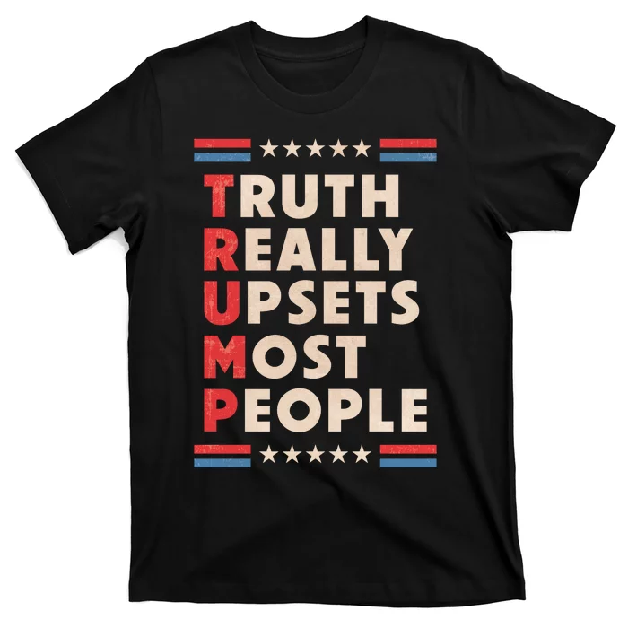 Trump Truth Really Upsets Most People Trump 2024 USA Flag T-Shirt