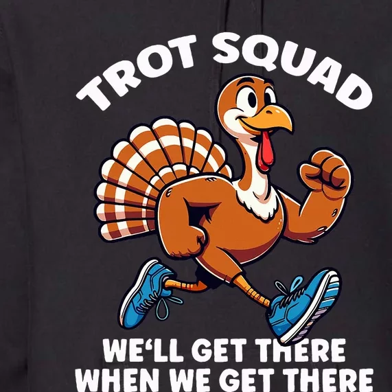 Thanksgiving Turkey Running Outfit Gear Costume Turkey Trot Premium Hoodie