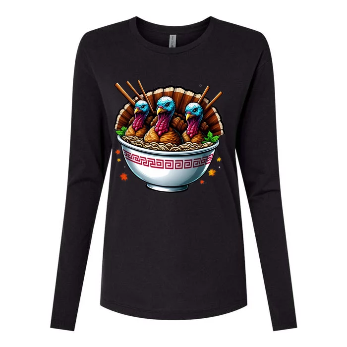 Three Turkey Ra Noodles Bowl Thanksgiving Dinner Humor Gift Womens Cotton Relaxed Long Sleeve T-Shirt