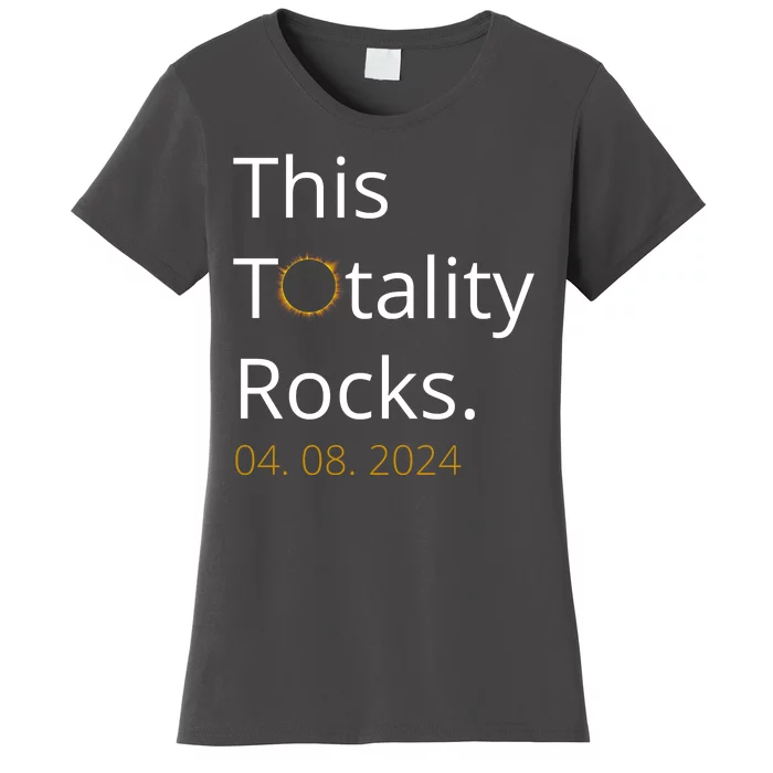 This Totality Rocks Solar Eclipse 2024 Women's T-Shirt