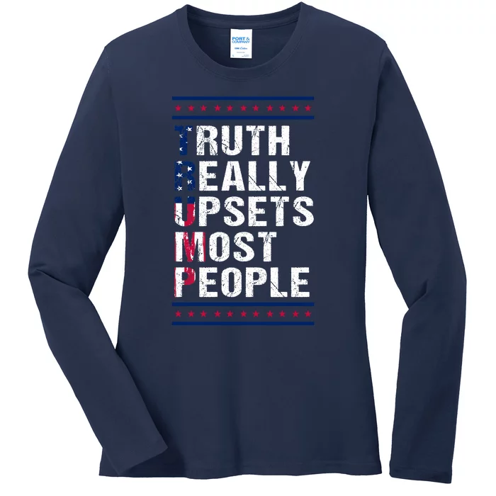 Trump Truth Really Upset Most People Trump 2024 America Flag Ladies Long Sleeve Shirt