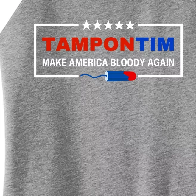 Tampon Tim Red Blue Make America Bloody Again Women’s Perfect Tri Rocker Tank