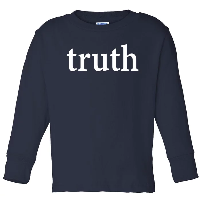 Truth Toddler Long Sleeve Shirt