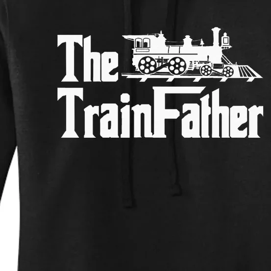 The Trainfather Railroad Model Train Collector Conductor Women's Pullover Hoodie