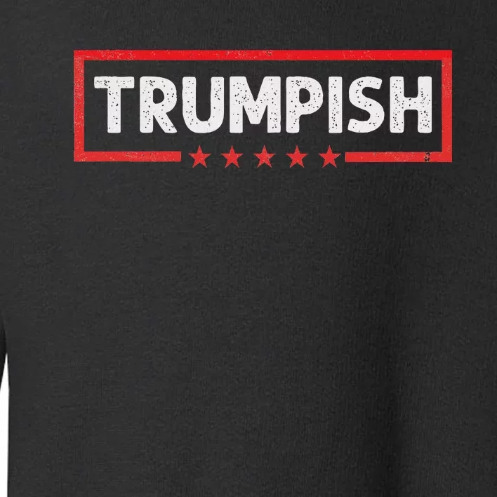 Trumpish Toddler Sweatshirt