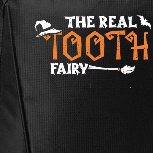 Tooth: The Real Tooth Fairy Halloween Sayings Cool Gift City Backpack